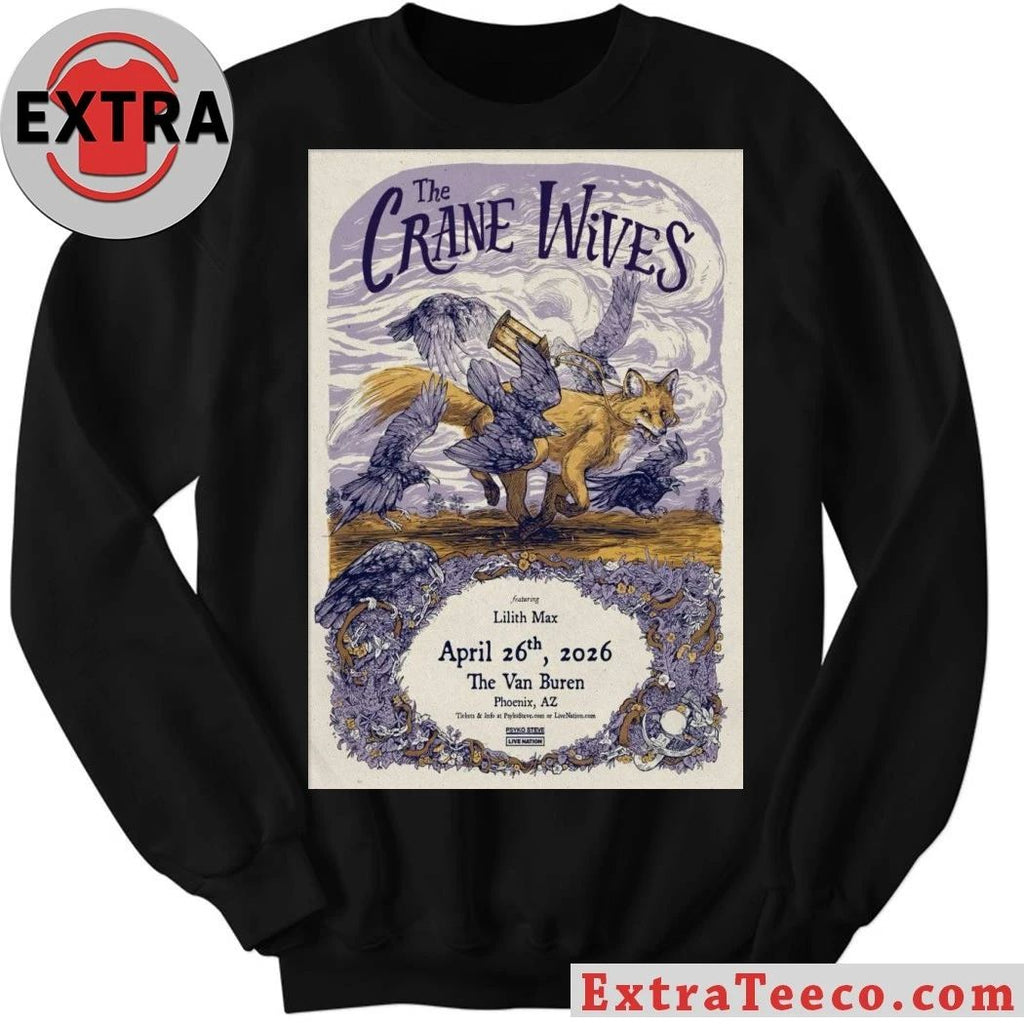 The Crane Wives April 26 2026 The Van Buren Phoenix, AZ Poster Shirt
