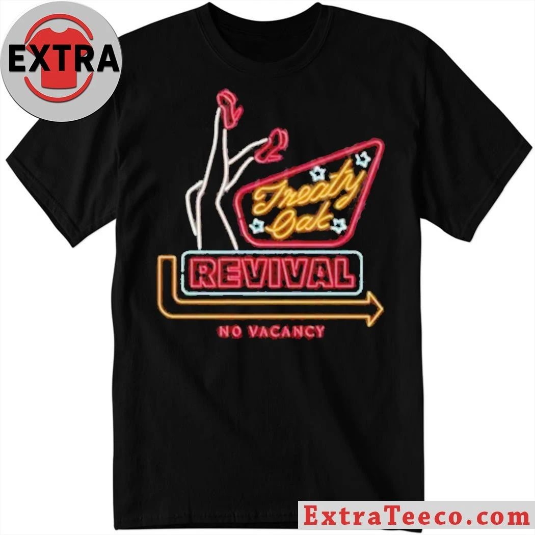 Treaty Oak Revival No Vacancy T-Shirt