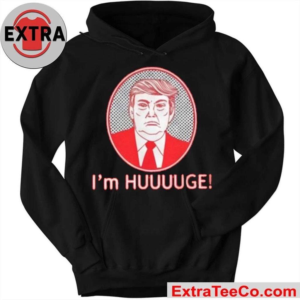Trump I’m Huge New Epstein Files Shirt