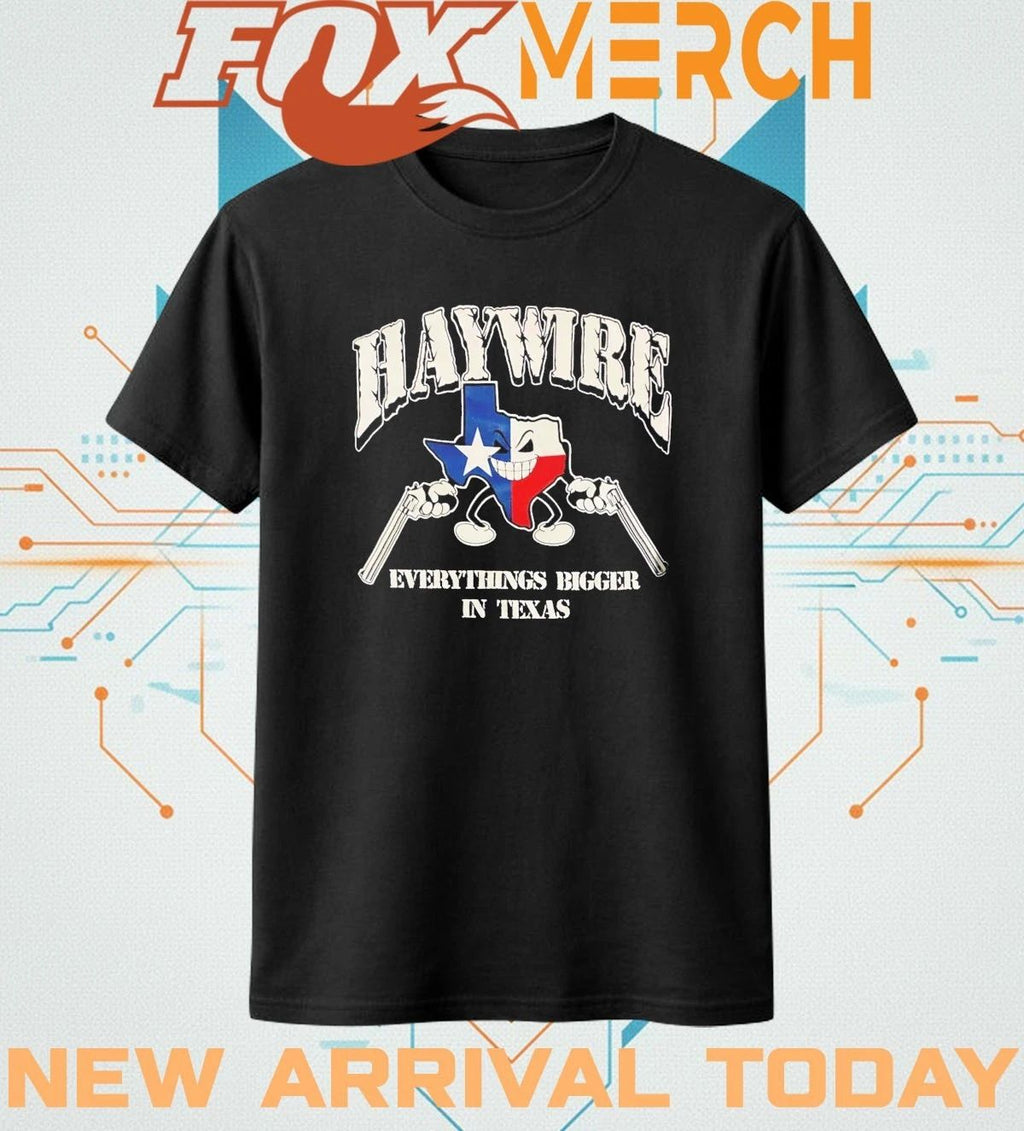 Haywire X Drain Headline Is Your Friend Tour 2026 Texas Run Shows Merch Everything Bigger In Texas t-shirt