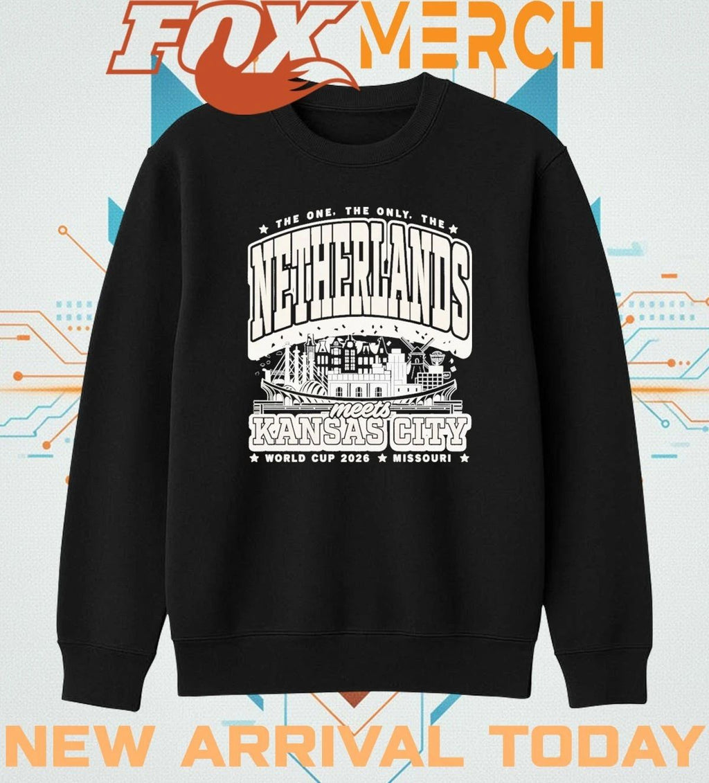 The one the only the Netherlands meets Kansas City World Cup 2026 t-shirt