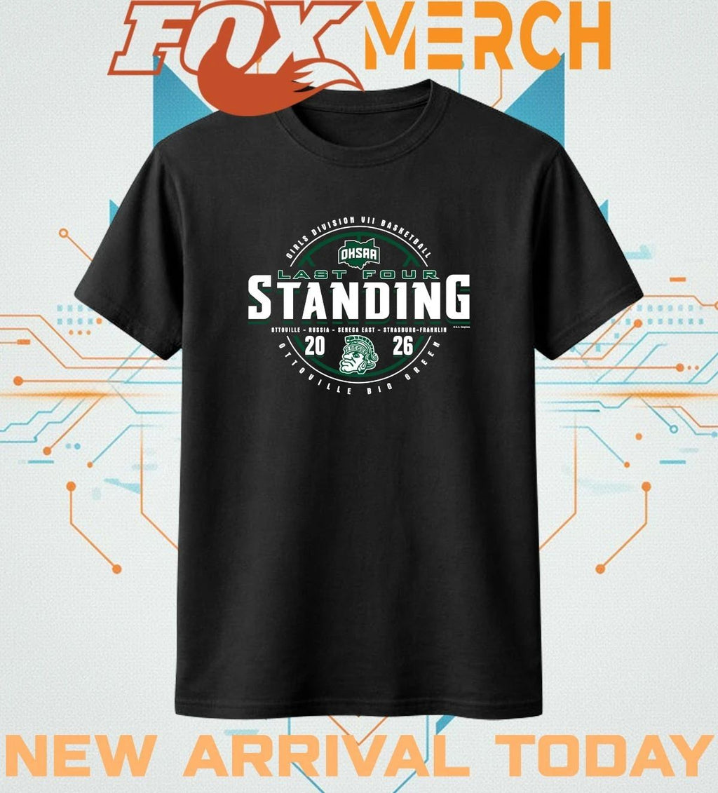 Ottoville Big Green 2026 OHSAA Girls Basketball DVII Last Four Standing t-shirt