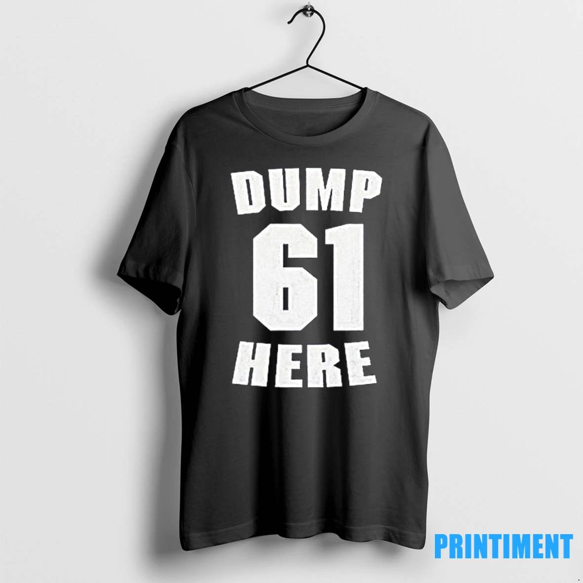 Mariners Dump 61 Here Tshirts Sweater