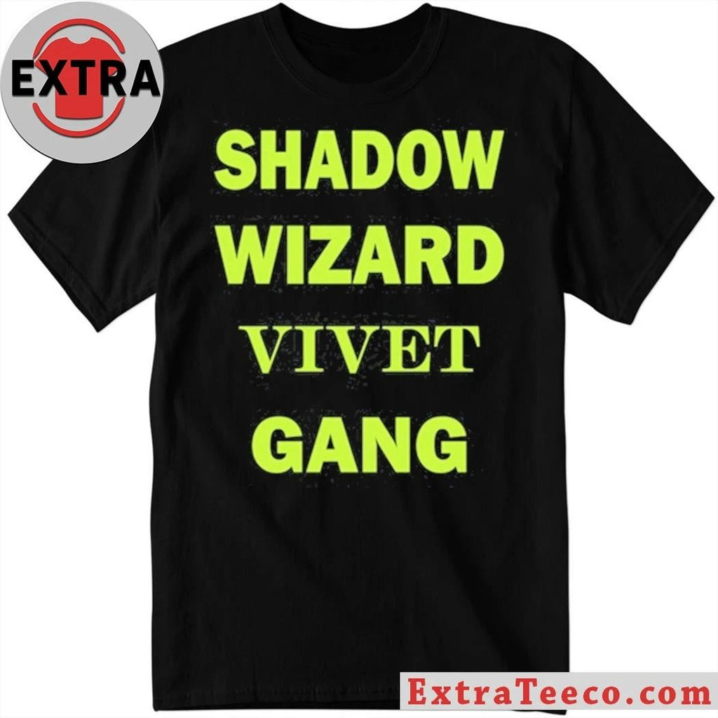 Shadow Wizard Vivet Gang Shirt