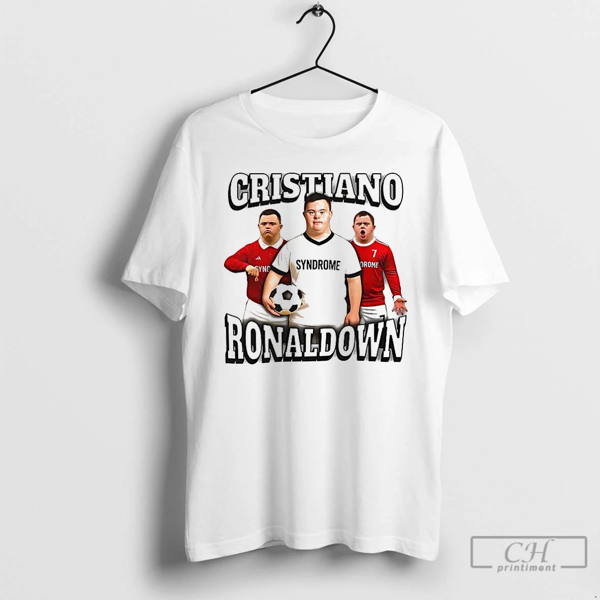 Premium Cristiano Ronaldo Ronaldo Cristiano Down Syndrome Parody T Shirts