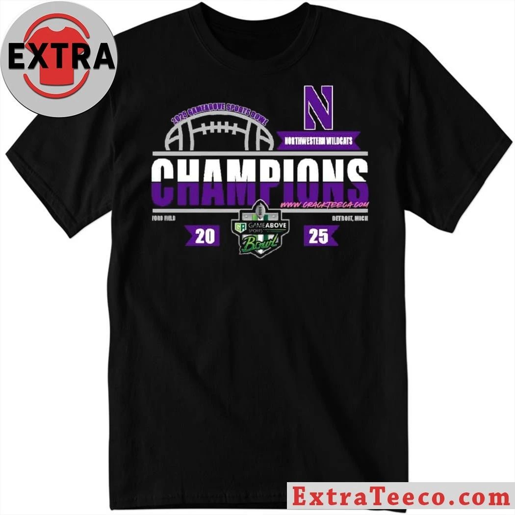 The Northwestern Wildcats as champions of the 2025 GameAbove Sports Bowl tournament at Ford Field, Detroit, Michigan Shirt