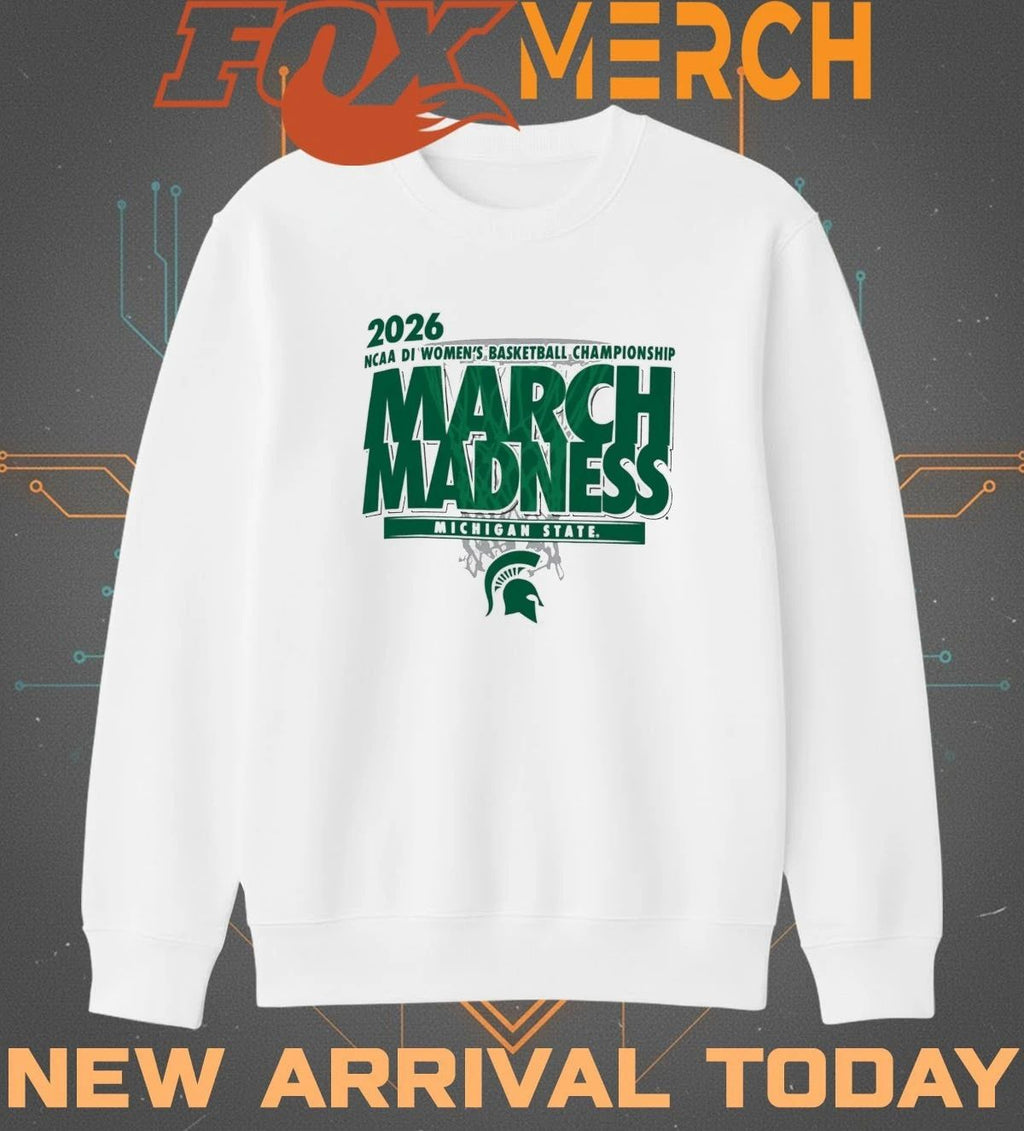 Michigan State Spartans 2026 NCAA DI Women’s Basketball Championship March Madness shirt