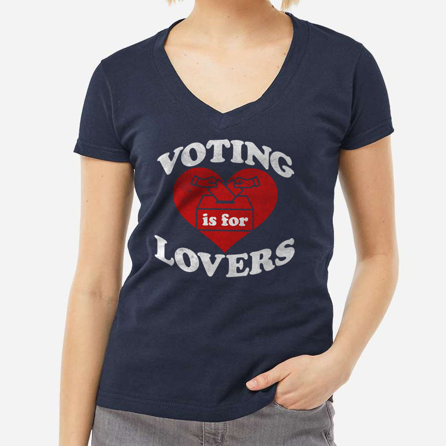 Women's Voting Is For Lovers Vneck T-Shirt
