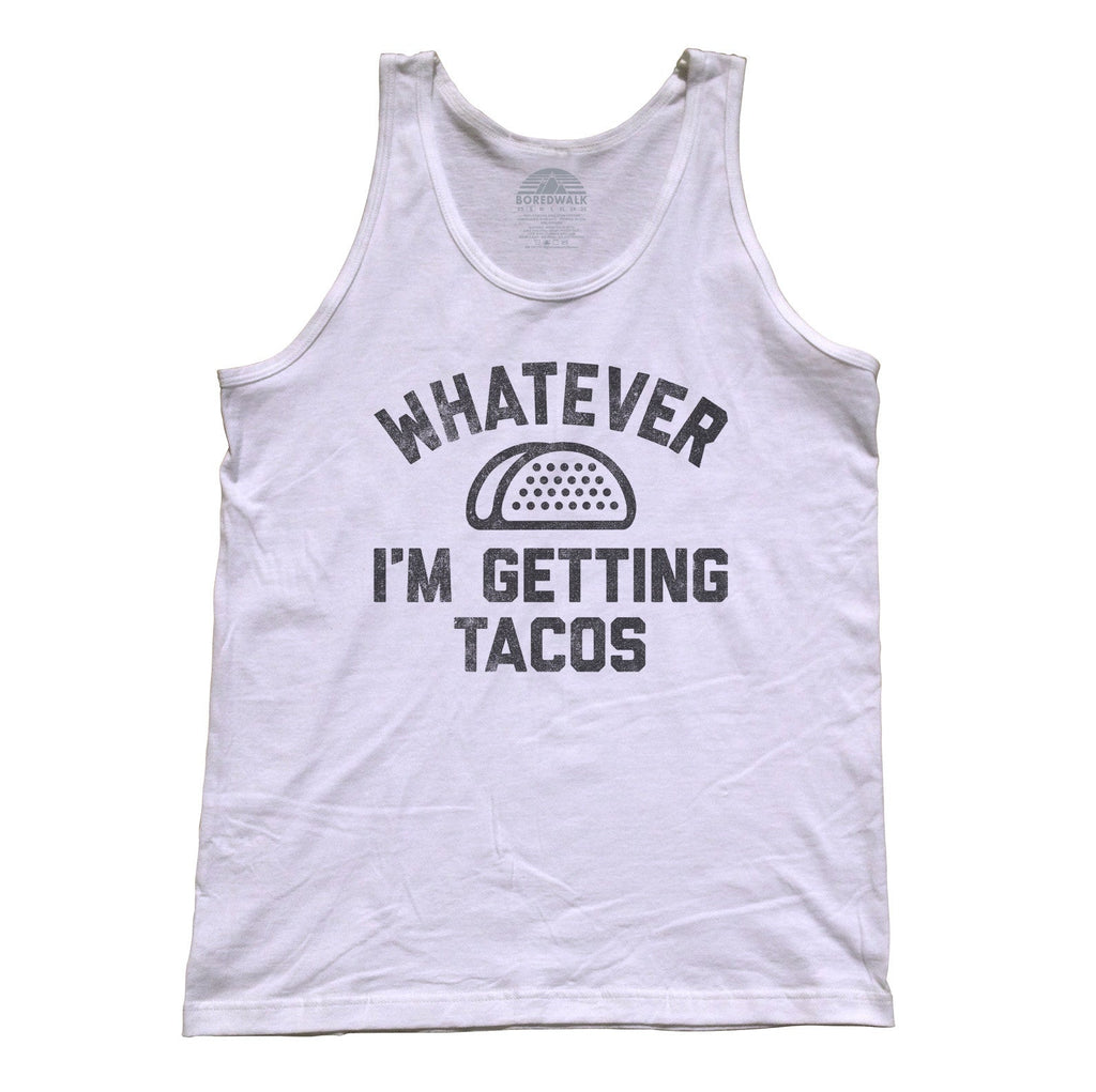 Unisex Whatever I'm Getting Tacos Tank Top