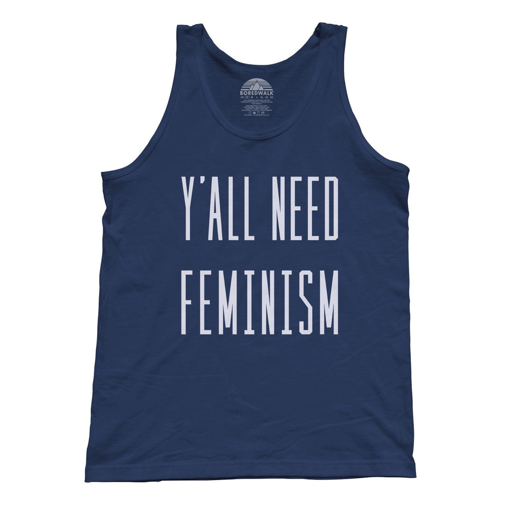 Unisex Y'All Need Feminism Tank Top - Funny Feminist Shirt